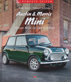 Bewegte Zeiten - Austin & Morris Mini / Peter Kurze + Halwart Schrader / Delius-Klasing