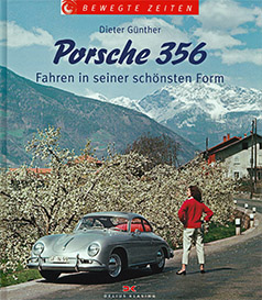 Bewegte Zeiten - Porsche 356 / Peter Kurze + Eckhart Bartels / Delius-Klasing